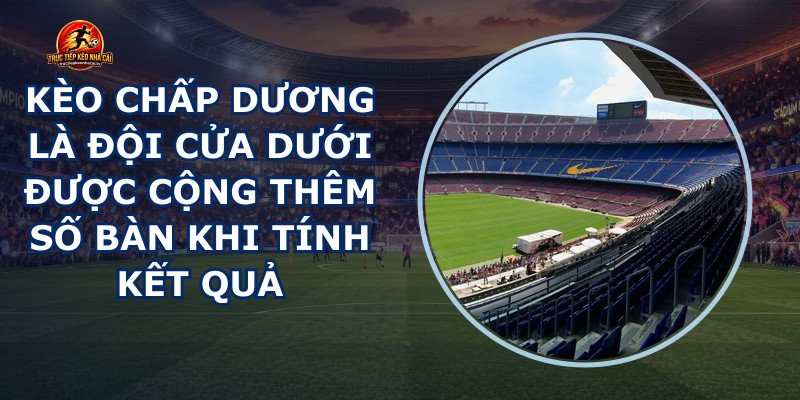 Kèo Chấp Dương