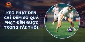 Kèo Phạt Đền