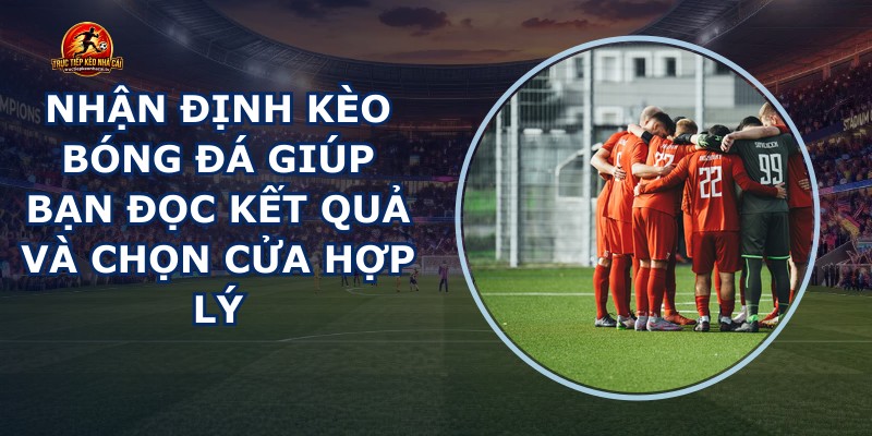 Nhận Định Kèo Bóng Đá