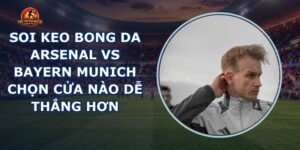 soi keo bong da Arsenal vs Bayern Munich
