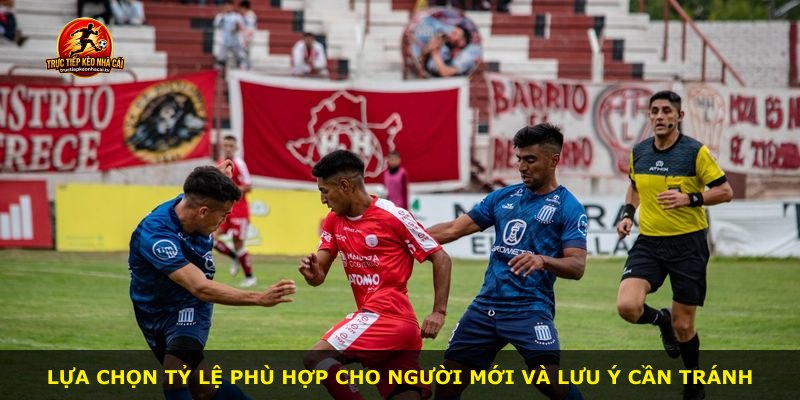 Lựa chọn tỷ lệ phù hợp cho người mới và lưu ý cần tránh