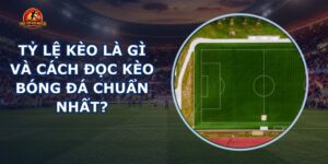 Tỷ Lệ Kèo