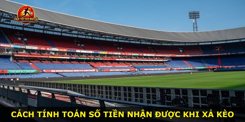 Cách tính toán số tiền nhận được khi xả kèo